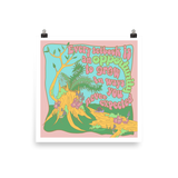 Opportunity to Grow Pastel Print